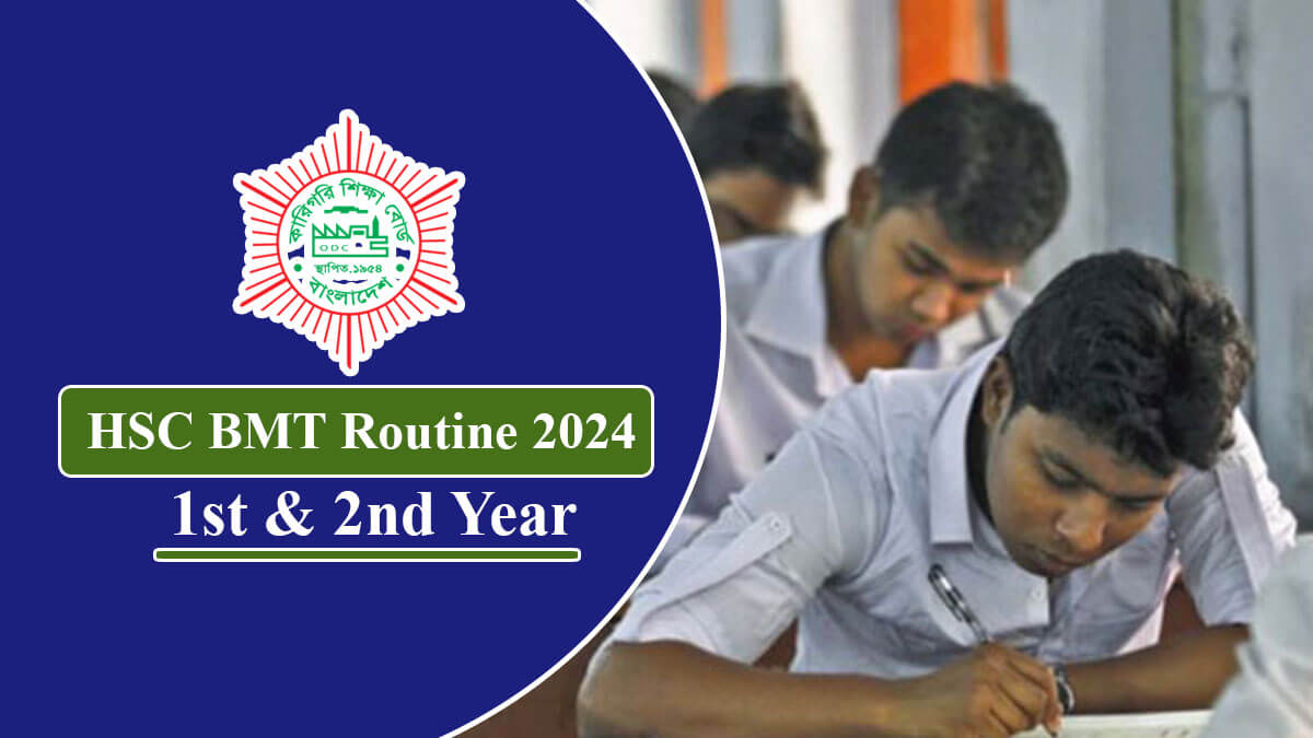 HSC BMT Routine 2024 Published for 1st and 2nd Year Exam