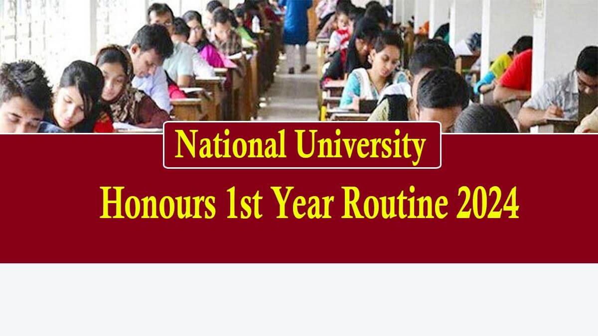 Honours 1st Year Exam Routine 2024