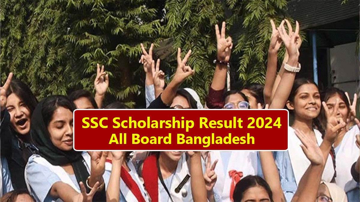 SSC Scholarship Result 2024 Live